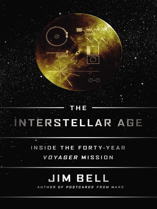 Title details for The Interstellar Age by Jim Bell - Available